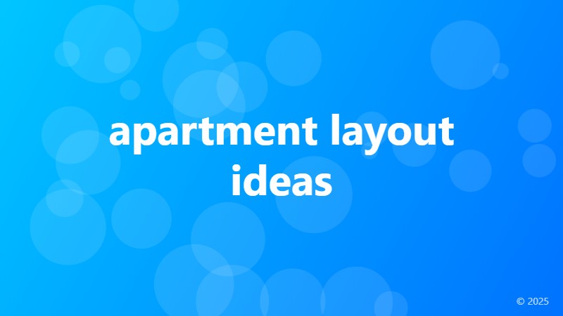 apartment layout ideas