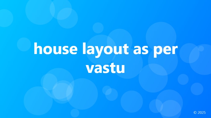 house layout as per vastu